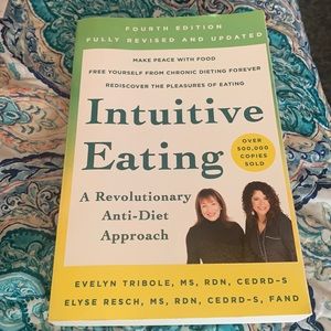 Intuitive Eating - Fourth Edition by Evelyn Tribole & Elyse Resch